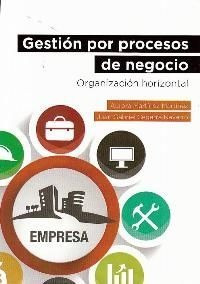 Libro Gestiã³n Por Procesos De Negocio. - Martinez Martin...