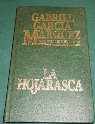 La Hojarasca - Gabriel Garcia Marquez