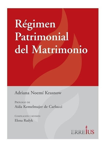 Régimen Patrimonial Del Matrimonio Autor: Krasnow, Adriana N