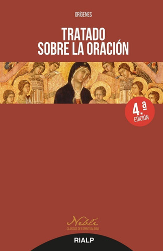 Tratado sobre la oraciÃÂ³n, de Orígenes. Editorial Ediciones Rialp, S.A., tapa blanda en español