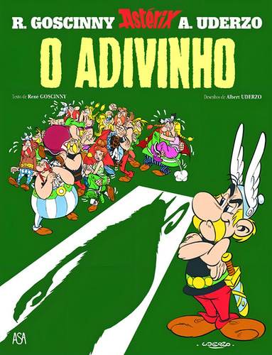 Astérix - O Adivinho - Vol. 19, De Uderzo, A. / Goscinny, R.. Asterix, Vol. 1. Editorial Edicoes Asa (portugal), Capa Mole, Edição 2021-11-01 00:00:00 Em Português