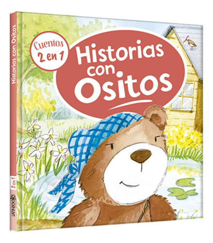 Historias Con Ositos - 2 Cuentos En 1