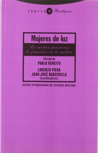 Mujeres de luz, de Beneito. Editorial Trotta en español