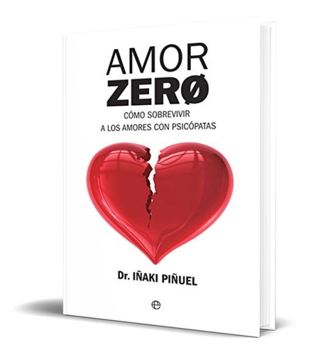 Libro Amor Zero - Iñaki Piñuel [ Original ] Versión Grande 