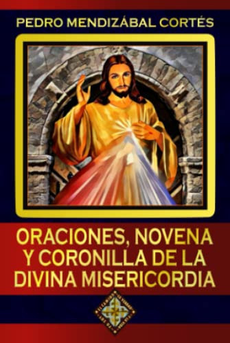 Libro : Oraciones, Novena Y Coronilla De La Divina... 