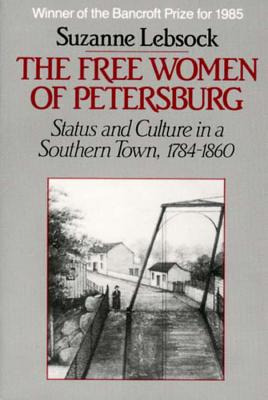 Libro Free Women Of Petersburg: Status And Culture In A S...