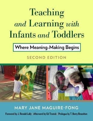 Teaching And Learning With Infants And Toddlers : Where M...