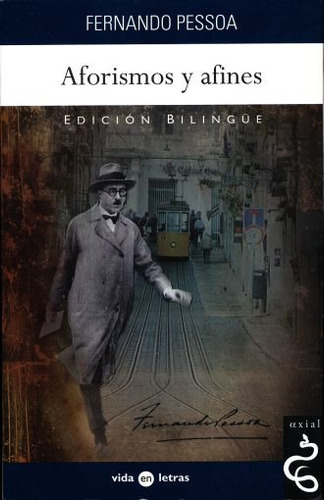 Aforismos Y Afines (edición Bilingüe), De Fernando Pessoa. Editorial Axial, Tapa Blanda En Español, 2015