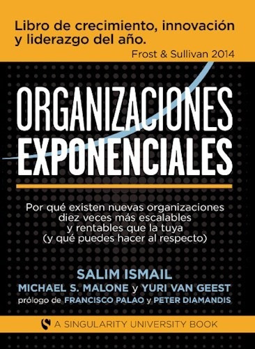 Libro Organizaciones Exponenciales De Salim Ismael