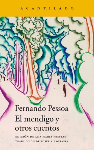 El Mendigo Y Otros Cuentos - Fernando Pessoa