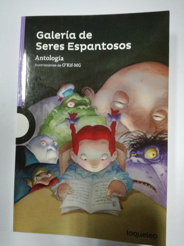 Galeria De Seres Espantosos Antologia Cuentos De Terror Loqu