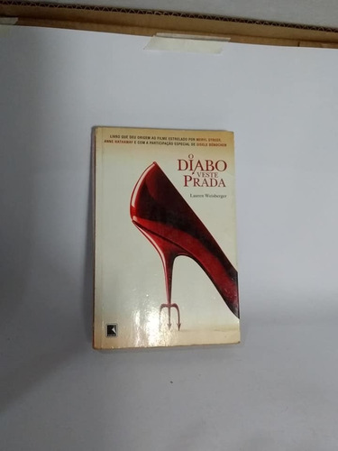 Livro O Diabo Veste Prada Lauren Weisberger 13ª Edição