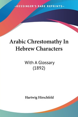 Libro Arabic Chrestomathy In Hebrew Characters: With A Gl...