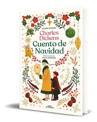 Libro Cuento De Navidad [ Charles Dickens ] Original, De Charles Dickens. Editorial Alfaguara, Tapa Dura En Español, 2023