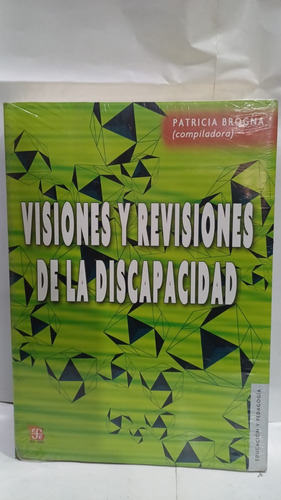 Visiones Y Revisiones  De La Discapacidad 