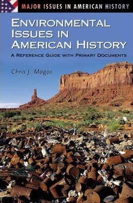 Libro Environmental Issues In American History : A Refere...