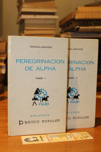 Peregrinación De Alpha. Tomo I Y Ii