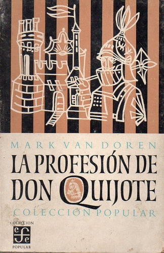 La Profesion De Don Quijote Mark Van Doren 