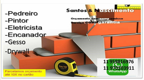 Imagem 1 de 4 de Pedreiro, Pintor, Eletricista, Encanador, Gesso,drywall.refo
