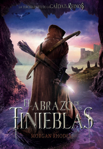 Libro El Abrazo De Las Tinieblas - Rhodes, Morgan