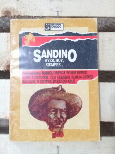 Ortega Y Otros / Sandino Ayer Hoy  Siempre ...