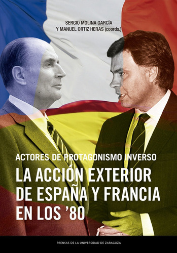 Libro Actores De Protagonismo Inverso. La Accion Exterior...
