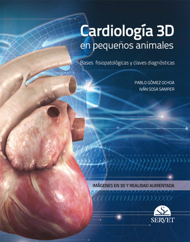 Cardiologia 3d En Pequeños Animales - Gomez Ochoa,pablo/sosa