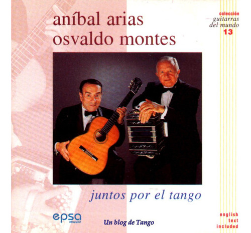 Anibal Arias Osvaldo Montes Juntos Por El Tango Cd Guitarr 