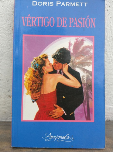 Vértigo De Pasión - Doris Parmett