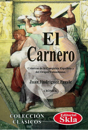 El Carnero ( Libro Nuevo Y Original )