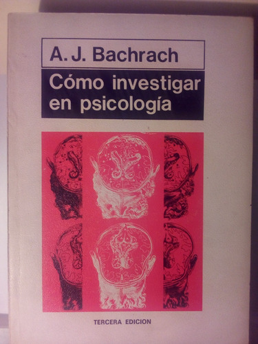 Como Investigar En Piscologia - A.j. Bachrach - Morata