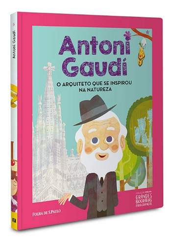 Coleção Grandes Biografia P/ Criança Edição 5 Antoni Gaudi