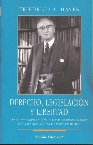 Derecho Legislacion Y Libertad