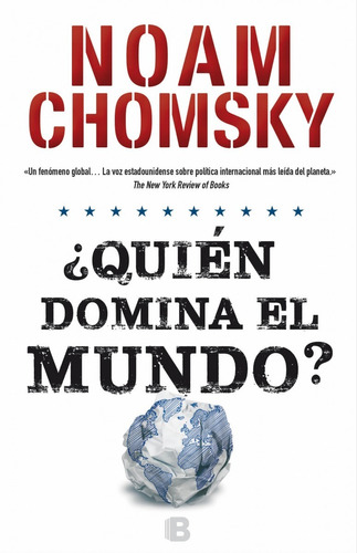 ¿quién Domina El Mundo? - Noam Chomsky