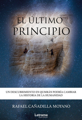 El Ãâºltimo Principio, De Cañdilla Moyano, Rafael. Editorial Letrame S.l., Tapa Blanda En Español