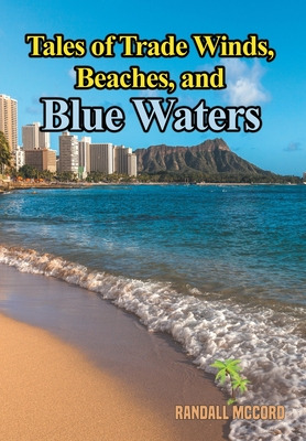 Libro Tales Of Trade Winds, Beaches, And Blue Waters - Mc...