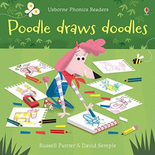 Poodle Draws Doodles Usborne Phonics Readers, De Punter, Russell. Usborne Phonics Readers, Vol. 1. Editorial Usborne, Tapa Tapa Blanda En Inglés