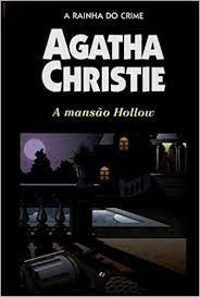Livro A Mansão Hollow - Agatha Christie [1946]