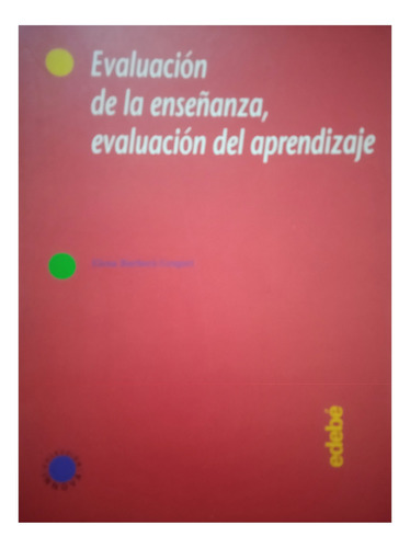 Evaluación De La Enseñanza Evaluación Del Aprendizaje 