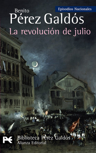Revolucion De Julio Ab - Pérez Galdós, Benito