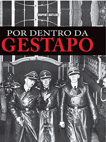 Libro Por Dentro Da Gestapo - Vol. Unico
