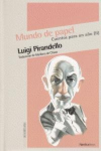 Cuentos Para Un Año Ii Mundo De Papel - Pirandello,luigi