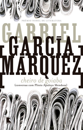 Cheiro de Goiaba: Conversas com Plinio Apuleyo Mendoza, de Márquez, Gabriel García. Editora Record Ltda., capa mole em português, 1983