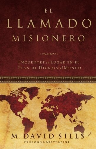 Libro : El Llamado Misionero Encuentre Su Lugar En El Plan.