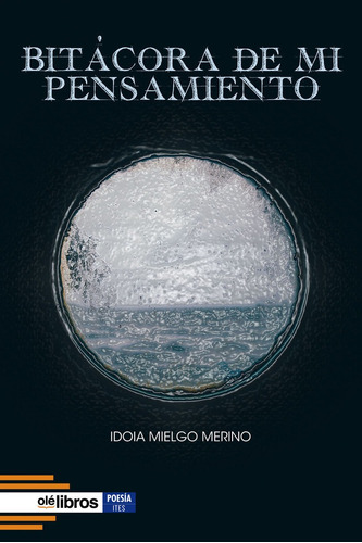 Libro Bitãcora De Mi Pensamiento - Mielgo Merino, Idoia