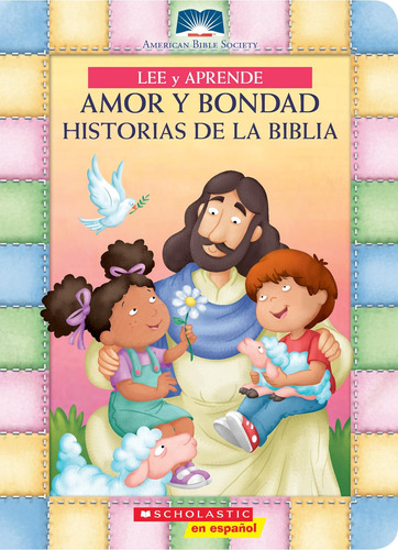 Libro: Lee Y Aprende: Amor Y Bondad: Historias De La Biblia 