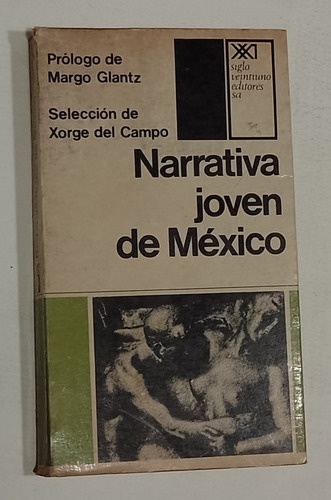 Narrativa Joven De México-1969- Siglo Xxi Único Usado (Usado)