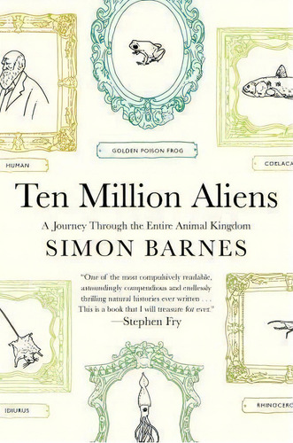 Ten Million Aliens, De Simon Barnes. Editorial Atria Books, Tapa Blanda En Inglés