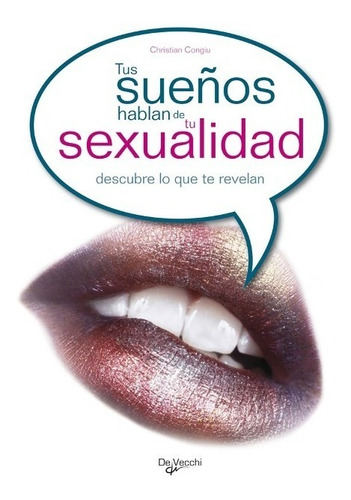 Tus Sueños Hablan De Tu Sexualidad Descubre Lo Que Te Revela