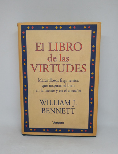 El Libro De Las Virtudes William J. Bennett LG
